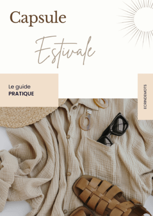 Capsule estivale