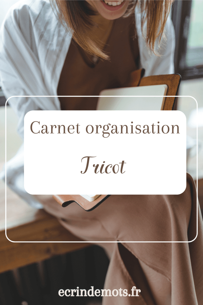 Carnet organisation tricot-